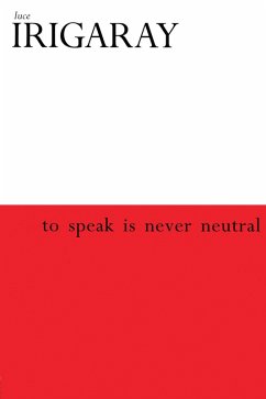 Cover To Speak is Never Neutral (eBook, ePUB)