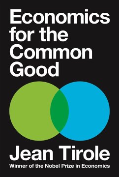 Economics for the Common Good (eBook, ePUB) - Tirole, Jean