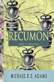 Recumon (Story #1): Love Apidae (eBook, ePUB) Recumon (Story #1): Love Apidae (eBook, ePUB)