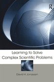 Learning to Solve Complex Scientific Problems (eBook, PDF)