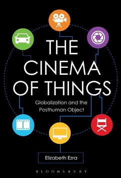 The Cinema of Things (eBook, PDF) - Ezra, Elizabeth