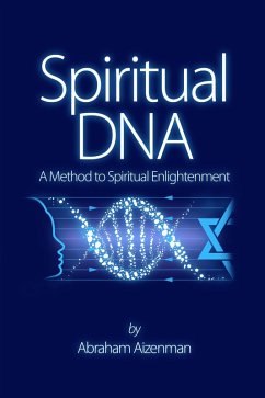 Cover Spiritual DNA - A Method for Spiritual Enlightenment (eBook, ePUB)