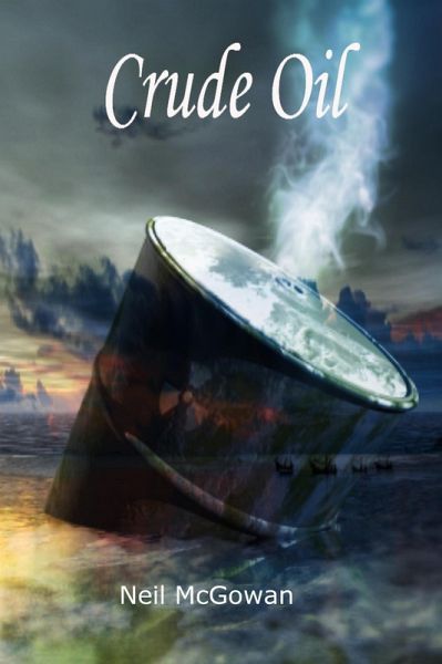 Crude Oil (eBook, ePUB) Crude Oil (eBook, ePUB)