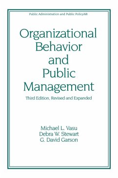 Organizational Behavior and Public Management, Revised and Expanded (eBook, ePUB)