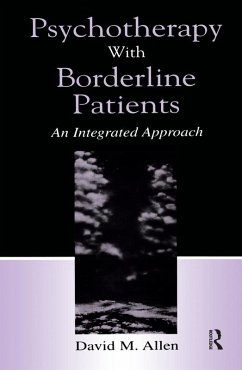 Psychotherapy With Borderline Patients (eBook, PDF) - Allen, David M.