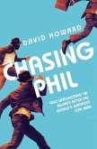 Chasing Phil (eBook, ePUB)