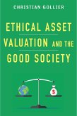 Ethical Asset Valuation and the Good Society (eBook, ePUB)