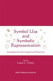 Symbol Use and Symbolic Representation (eBook, ePUB)