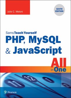 PHP, MySQL & JavaScript All in One, Sams Teach Yourself (eBook, PDF) - Meloni, Julie C.