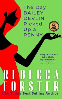 The Day Bailey Devlin Picked Up a Penny (The Bailey Devlin Series, #2) (eBook, ePUB) - Forster, Rebecca