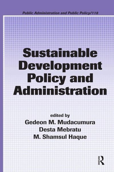 Sustainable Development Policy and Administration (eBook, PDF)