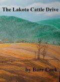The Lakota Cattle Drive (eBook, ePUB) The Lakota Cattle Drive (eBook, ePUB)