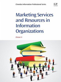 Cover Marketing Services and Resources in Information Organizations (eBook, ePUB)