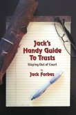 JACK'S HANDY GUIDE TO TRUSTS (eBook, ePUB)
