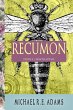Recumon (Story #4): Wrath Apidae... - Bild 1