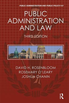 Public Administration and Law (eBook, PDF) - Rosenbloom, David H.; O'Leary, Rosemary; Chanin, Joshua