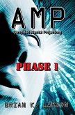 Amp Phase 1 (A.M.P., #1) (eBook, ePUB) Amp Phase 1 (A.M.P., #1) (eBook, ePUB)