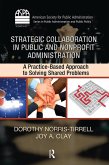 Strategic Collaboration in Public and Nonprofit Administration (eBook, ePUB)