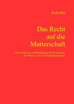 Das Recht auf die Mutterschaft - Bré, Ruth