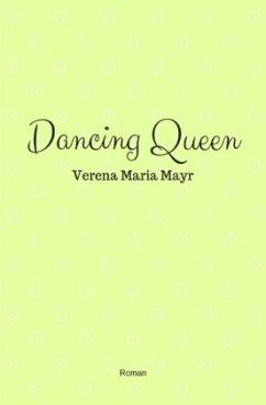Dancing Queen - Mayr, Verena Maria