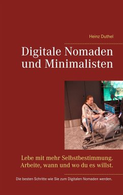 Digitale Nomaden und Minimalisten - Duthel, Heinz