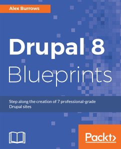 Drupal 8 Blueprints (eBook, ePUB) - Burrows, Alex