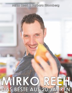 Mirko Reeh, das Beste aus 20 Jahren - Reeh, Mirko;Stromberg, Barbara