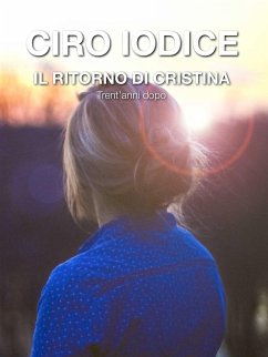 Il ritorno di Cristina (eBook, ePUB) - Iodice Napodano, Ciro