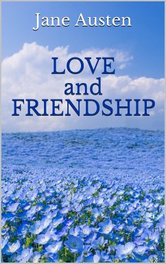 Love and Friendship (eBook, ePUB) - Austen, Jane