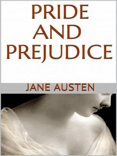 Pride and Prejudice (Annotated) (eBook, ePUB) - Austen, Jane