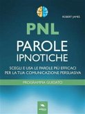 PNL. Parole ipnotiche (eBook, ePUB)