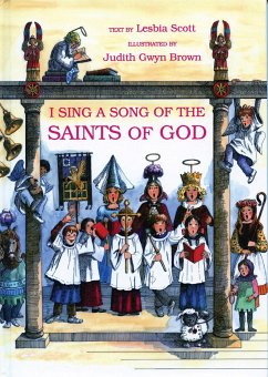 I Sing a Song of the Saints of God - Scott, Lesbia