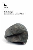 La muerte de Lionel Messi (eBook, ePUB)