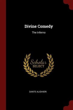 Divine Comedy: The Inferno - Alighieri, Dante