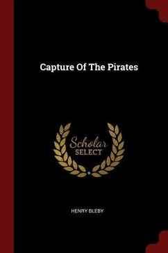 Capture Of The Pirates - Bleby, Henry