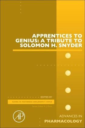 Apprentices to Genius: A tribute to Solomon H. Snyder Apprentices to Genius: A tribute to Solomon H. Snyder