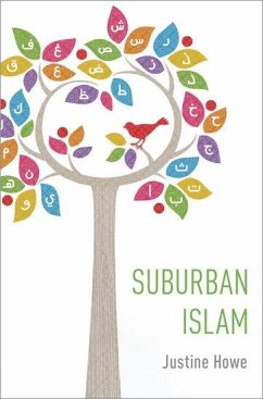 Suburban Islam - Howe, Justine