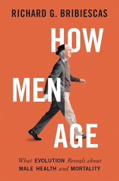 How Men Age - Bribiescas, Richard G