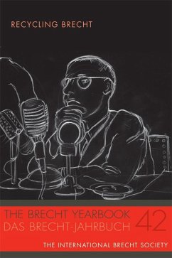 The Brecht Yearbook / Das Brecht-Jahrbuch 42