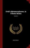 Ovid's Metamorphoses, in Fifteen Books; Volume 2