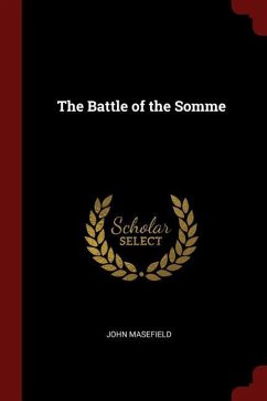 The Battle of the Somme - Masefield, John