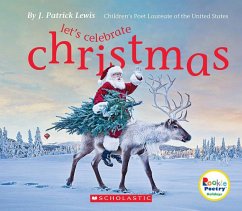 Let's Celebrate Christmas (Rookie Poetry: Holidays and Celebrations) - Lewis, J Patrick
