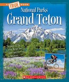 Grand Teton (a True Book: National Parks)