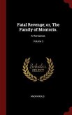 Fatal Revenge; or, The Family of Montorio.: A Romance.; Volume 3