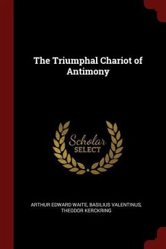 The Triumphal Chariot of Antimony by Arthur Edward Waite Paperback | Indigo Chapters