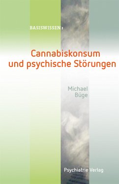 Cannabiskonsum und psychische Störungen (eBook, ePUB) - Büge, Michael