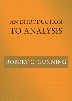 An Introduction to Analysis - Gunning, Robert C