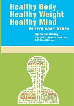 Healthy Body, Healthy Weight, Healthy Mind - Bailey, Susie