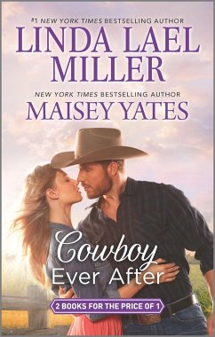Cowboy Ever After - Miller, Linda Lael; Yates, Maisey