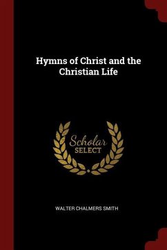 Hymns of Christ and the Christian Life